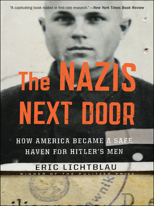 Title details for The Nazis Next Door by Eric Lichtblau - Wait list